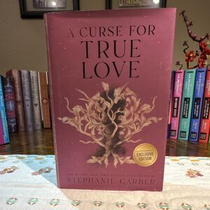 A Curse for True Love Barnes & Noble Exclusive Edition by Stephanie Garber, Har…